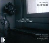 Respighi: Arianna - Liriche da Camera
