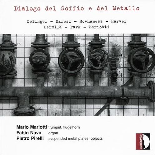 Dialogo Del Soffio E Del Metallo (Delinger / Mariotti / Pirelli)