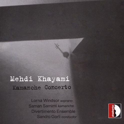 Kamanche Concerto (Khayami / Windsor / Longoni)