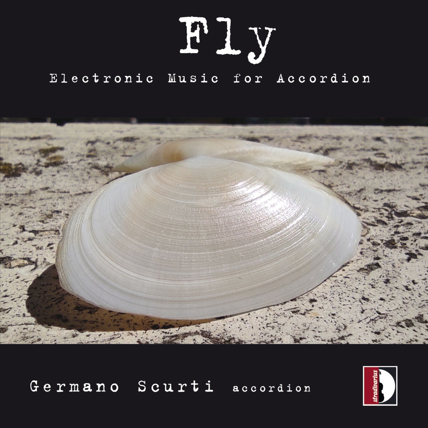Fly - Electronic Music For Accordion (J.S. Bach / Bartok / Scurti)
