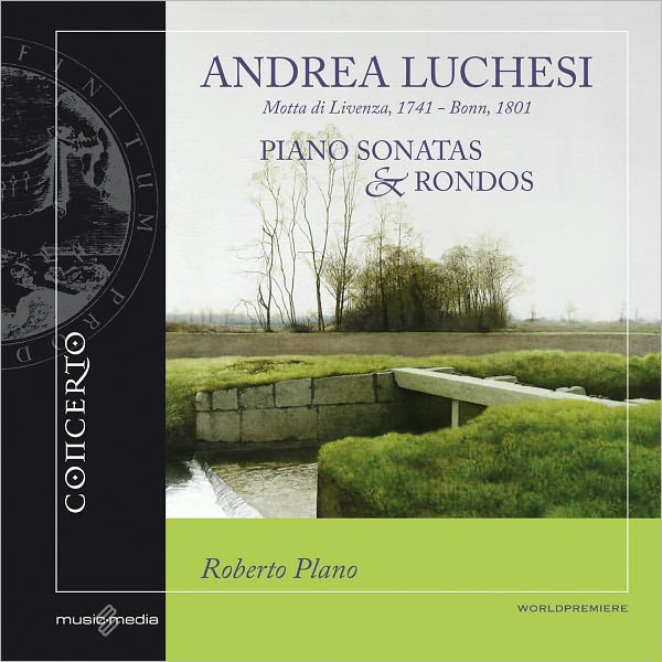 Andrea Luchesi: Piano Sonatas & Rondos
