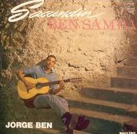Sacundin Ben Samba (Jorge Ben)
