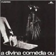 Divina Comedia Ou Ando Meio Desligado [1970]