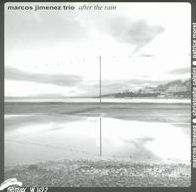 After The Rain (Marcos Trio Jimenez)