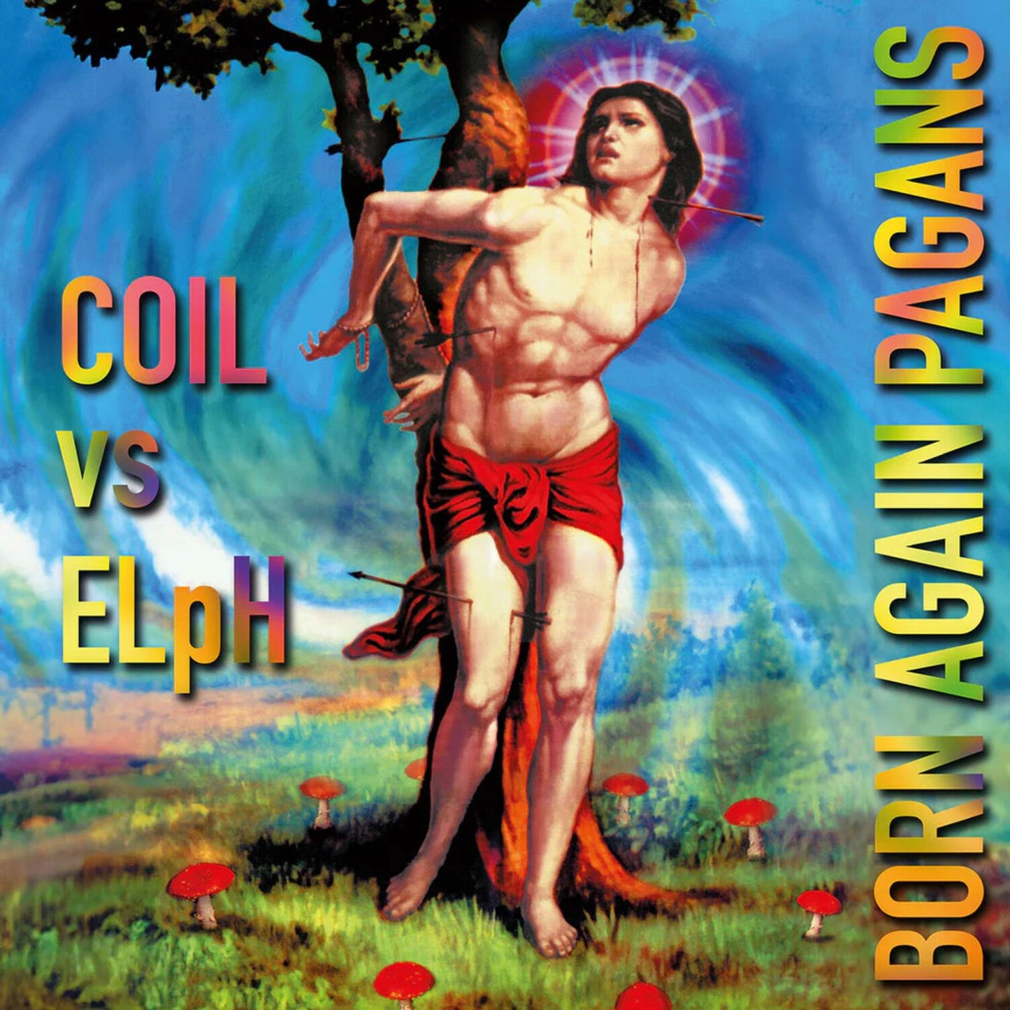Born Again Pagans (Coil Vs Elph)