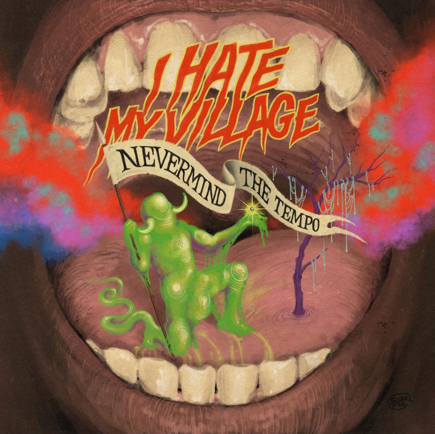Nevermind The Tempo (I Hate My Village)