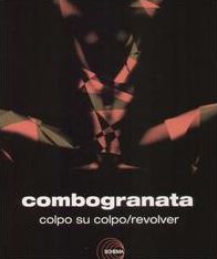 Colpo Su Colpo/revolver