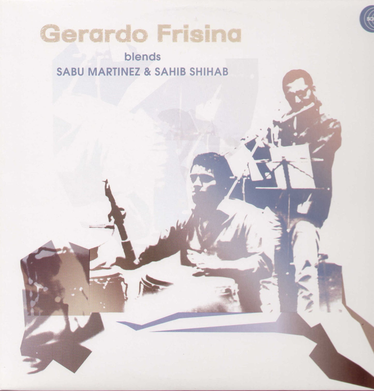 Gerardo Frisina Blends Sabu Martinez & Sahib Shihab