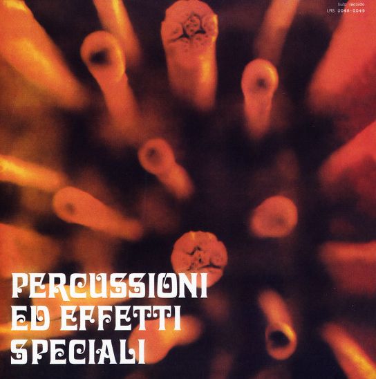 Percussioni Ed Effetti Speciali