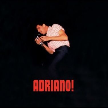 Adriano!