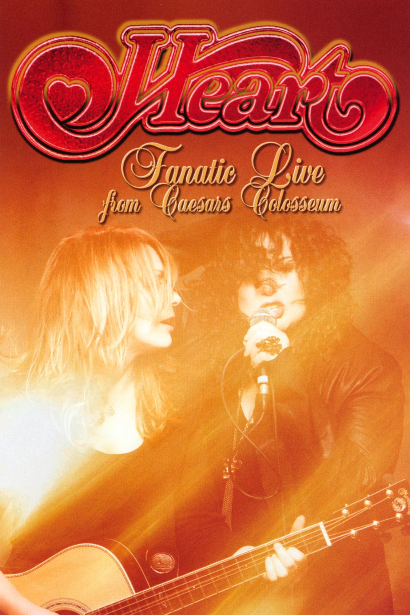 Heart: Fanatic Live From Caesar's Colosseum
