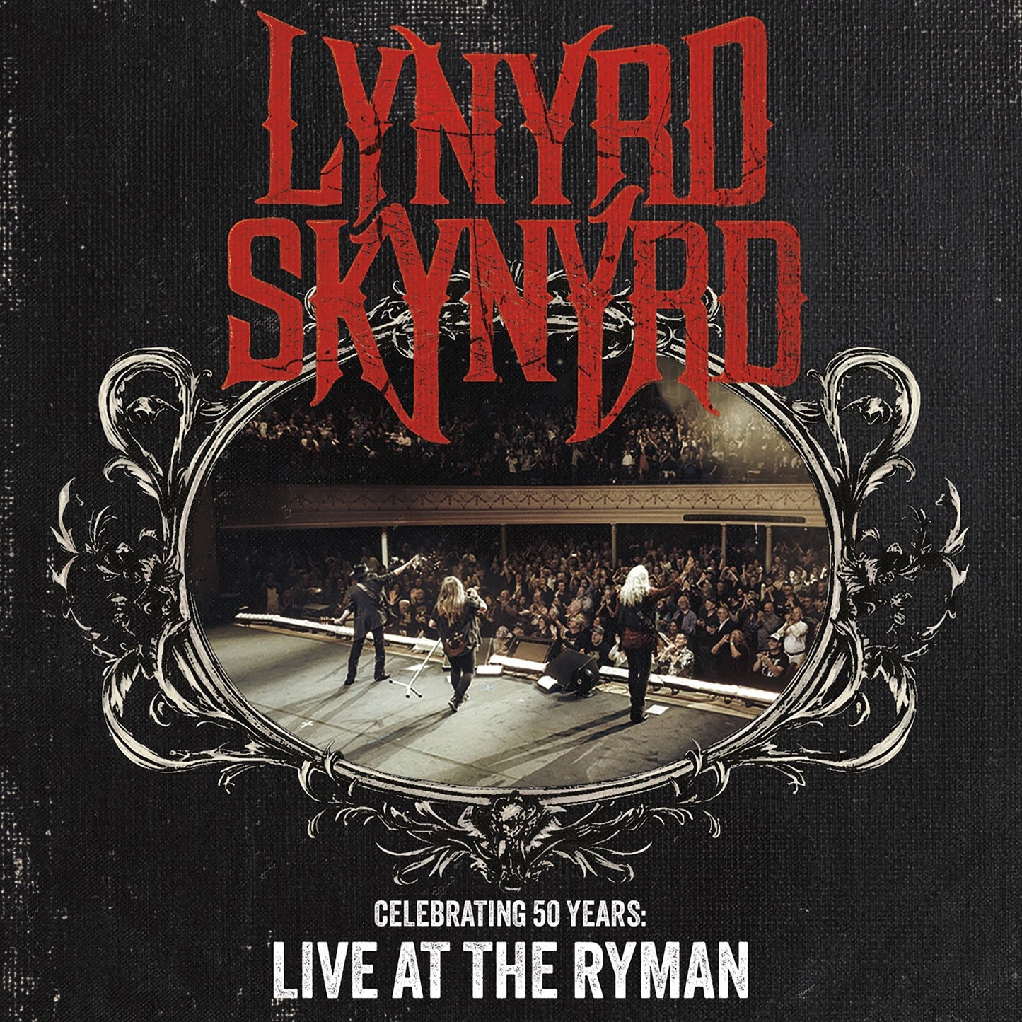 Celebrating 50 Years - Live At The Ryman (Lynyrd Skynyrd)