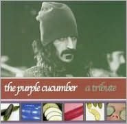 Purple Cucumber Tribute To Frank Zappa