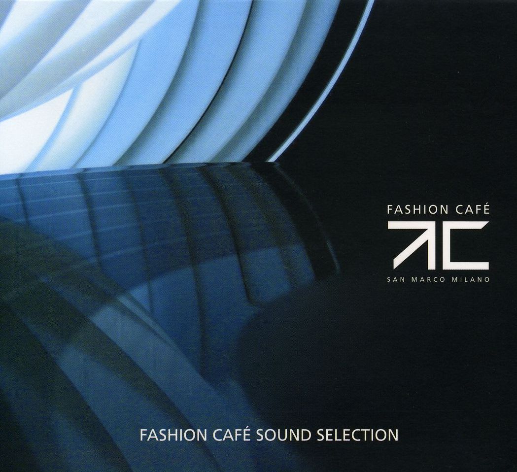 Fashion Cafe: Sound Selection