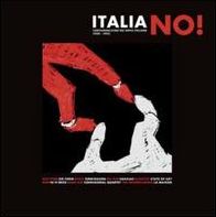Italia No!: Contaminazioni No Wave Italiane 1980-1985