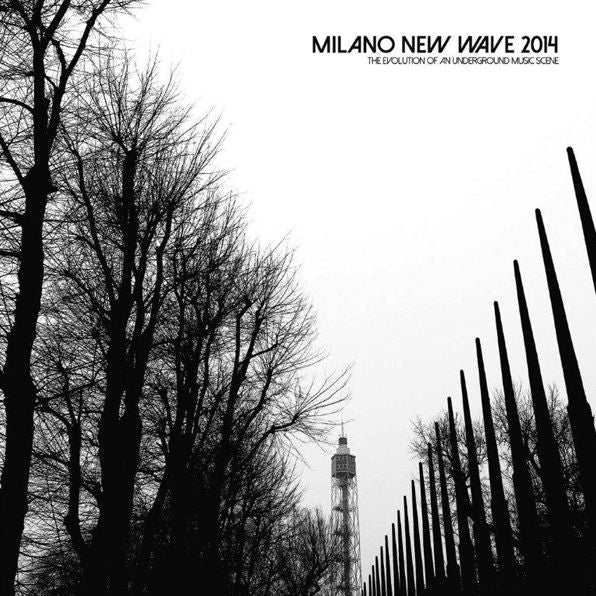 Milano New Wave 2014: The Evolution Of An Underground Music Scene