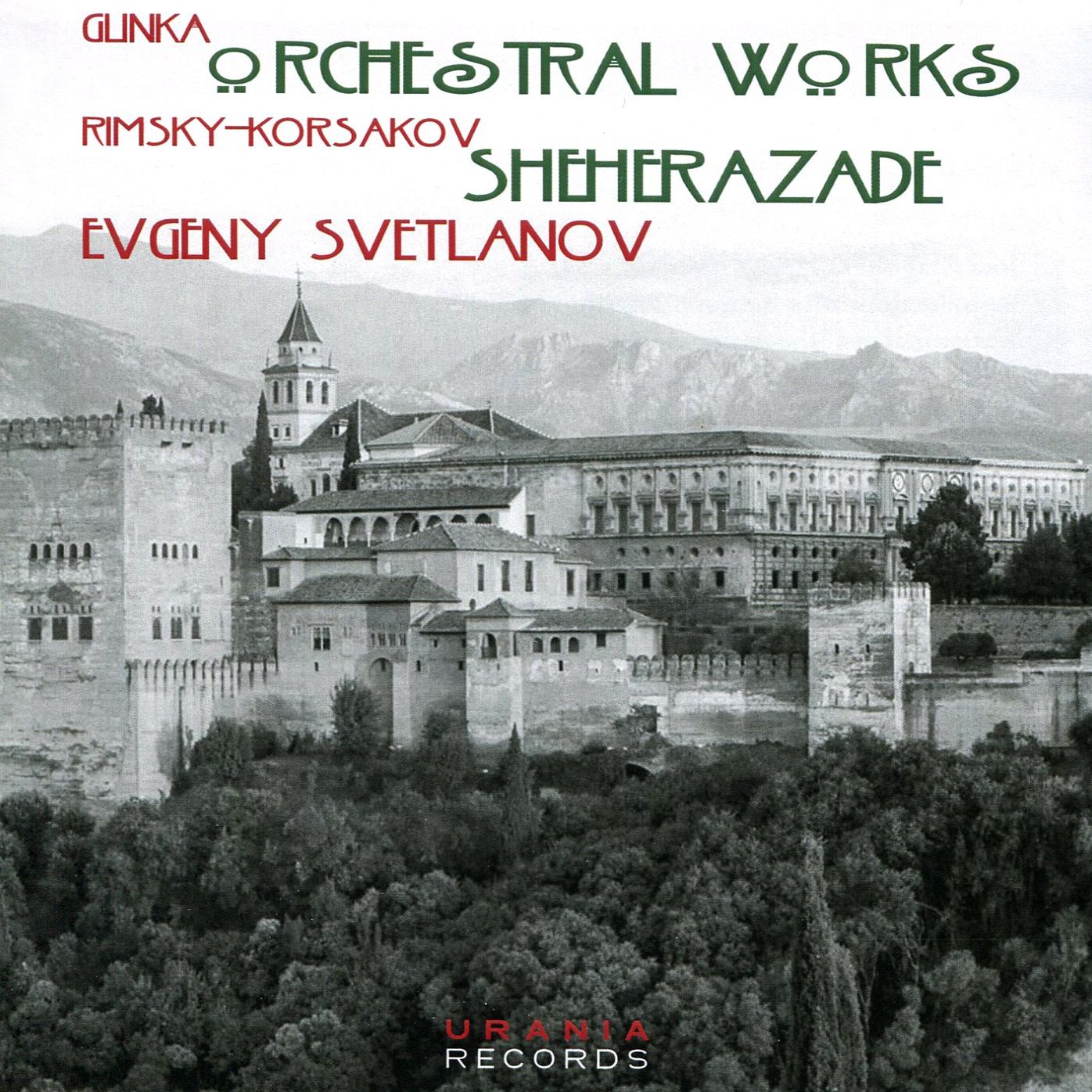 Svetlanov Conducts Glinka & Rimsky Korsakov (Glinka / Friedheim)