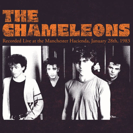 Recorded Live At The Manchester Hacienda 1/28/83 (Chameleons)