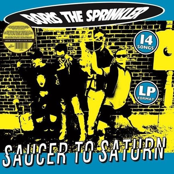Saucer To Saturn (Boris The Sprinkler)