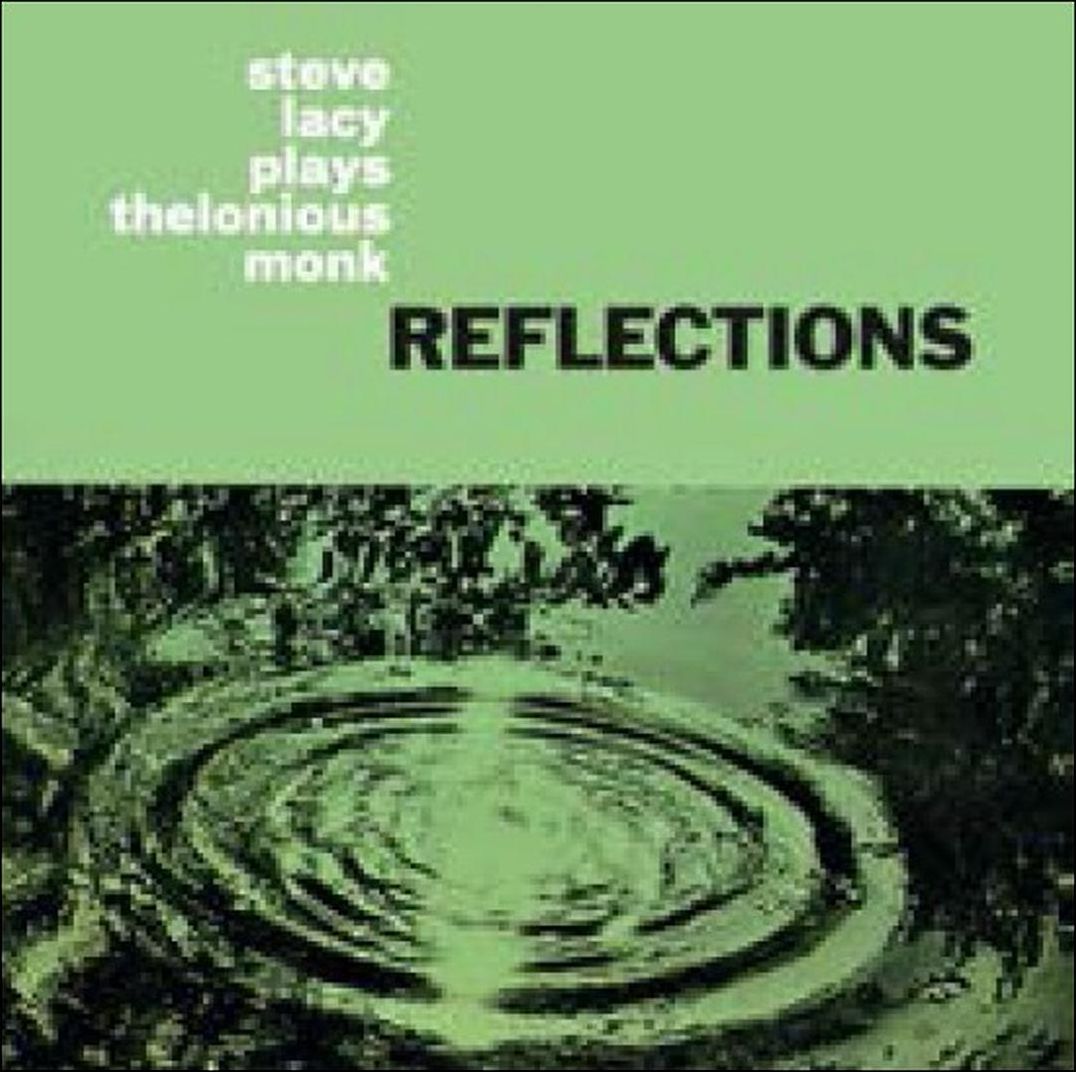 Reflections: Steve Lacy Plays Thelonious Monk