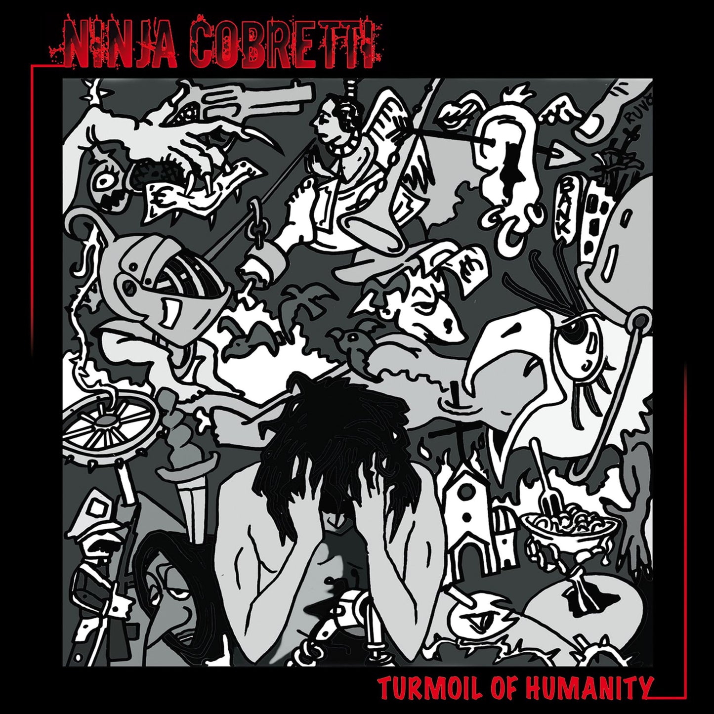 Turmoil Of Humanity (Ninja Cobretti)