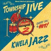 Soul Safari Presents Township Jive & Kwela Jazz, Vol. 2