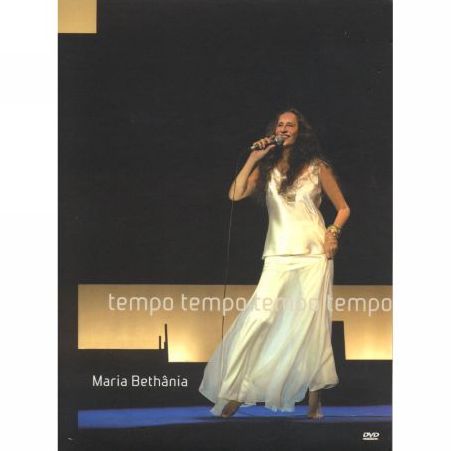 Maria Bethania: Tempo Tempo Tempo Tempo