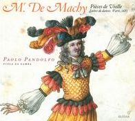 Mr. De Machy: Pi?ces de Violle - Suites de danses, Paris, 1685