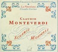 Monteverdi: Scherzi Musicali