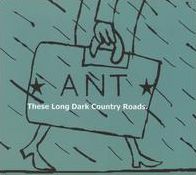 These Long Dark Country Roads