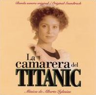 La Camarera del Titanic (Original Soundtrack)