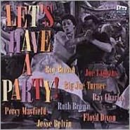 Let's Have A Party [Blue Moon]