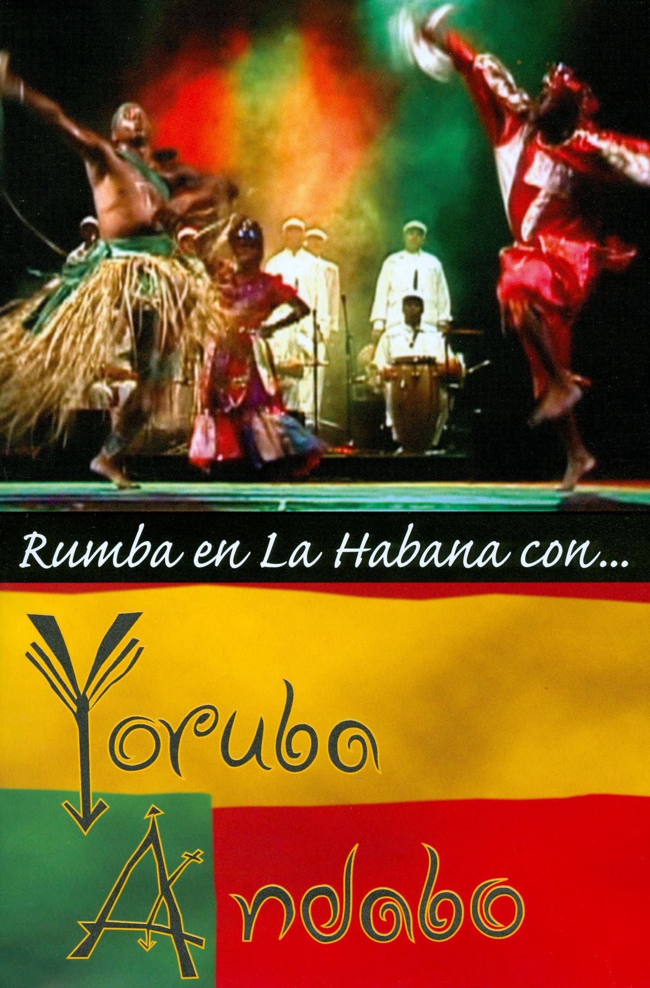 Yoruba Andabo: Rumba en la Habana Con...