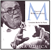 Xavier Montsalvatge: Complete Works For Piano