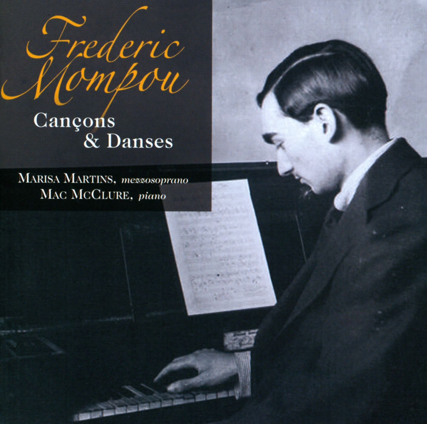 Frederic Mompou: Can?ons & Danses