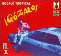 ?G?zalo!: Bugal? Tropical, Vol. 1