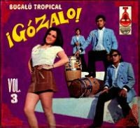 ?G?zalo!: Bugal? Tropical, Vol. 3