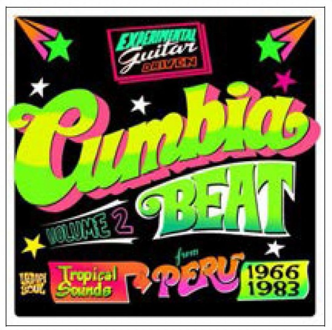 Cumbia Beat, Vol. 2: Tropical Sounds from Peru 1966-1983