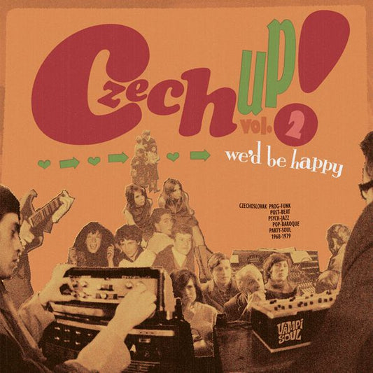 Czech Up! Vol. 2: We'd Be Happy