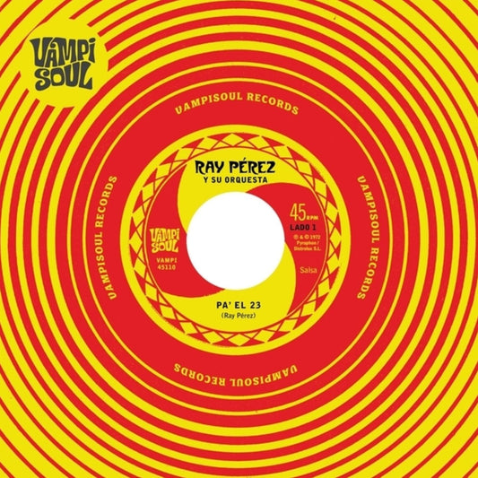 Pa' El 23 / Muchacho Barrigon (Ray Perez / Su Orquesta)