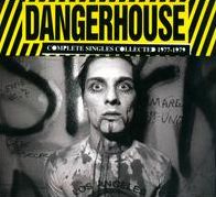 Dangerhouse: Complete Singles Collected 1977-1979 [7 ]