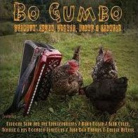 Bo Gumbo: Stompin' Cajun, Zydeco, Blues & Country