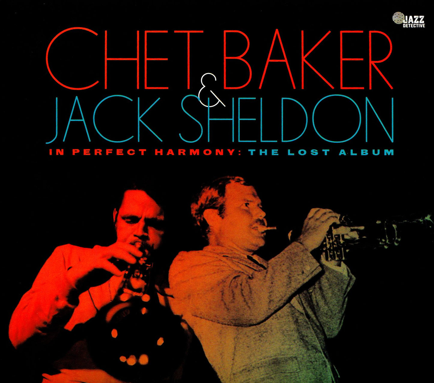 In Perfect Harmony: The Lost Album (Chet Baker / Jack Sheldon)