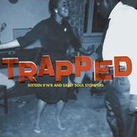 Trapped: Sixteen R&b And Early Soul Stompers