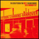 The Oscar Peterson Trio Meets Coleman Hawkins: Live in Hannover 1967