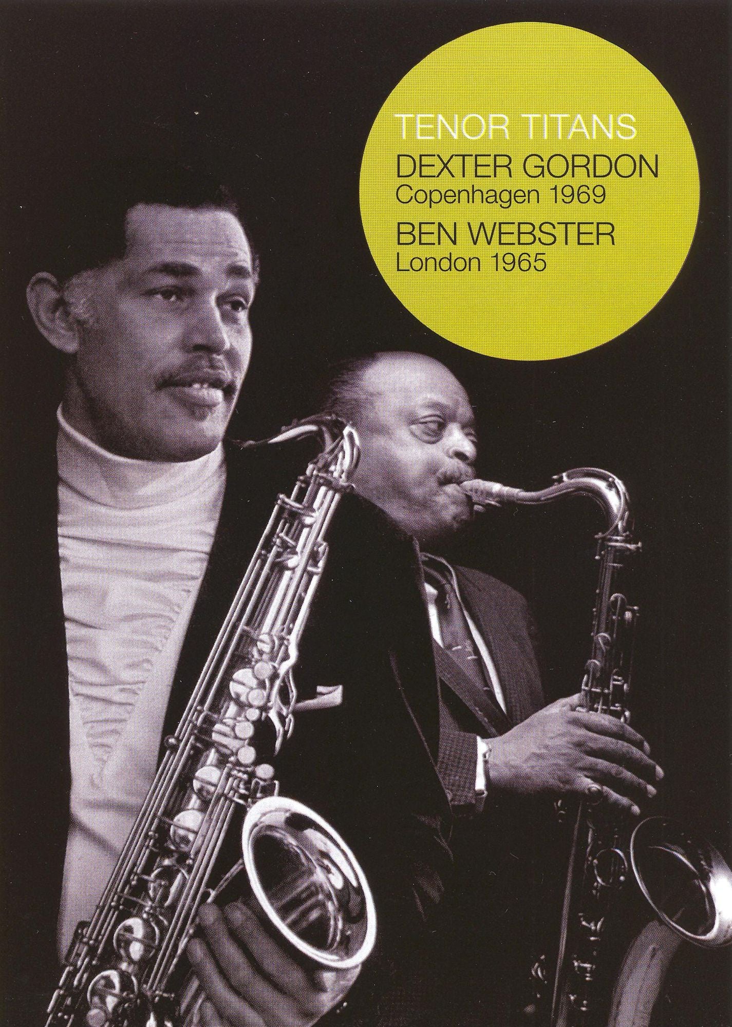 Dexter Gordon And Ben Webster: Tenor Titans
