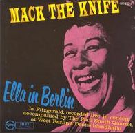 Mack The Knife: Ella In Berlin