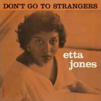Don't Go to Strangers/Something Nice
