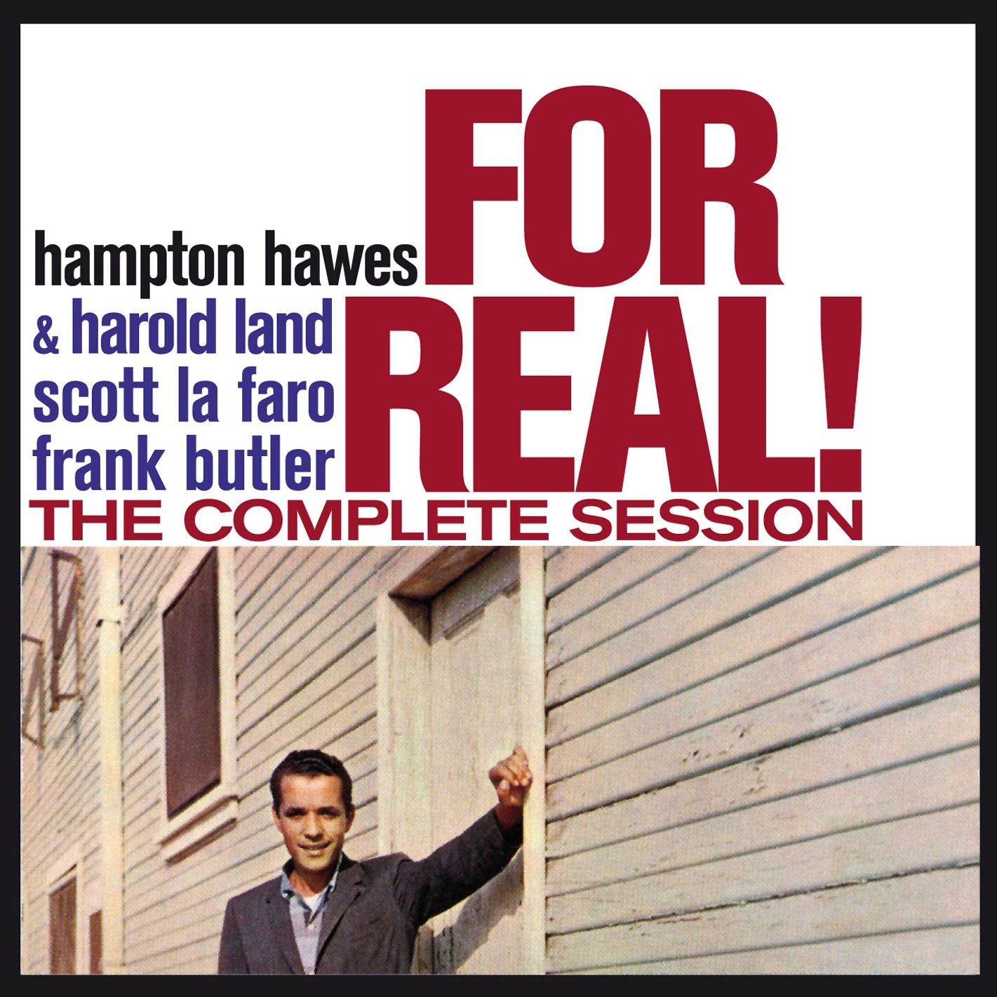 For Real: Complete Session [Bonus Tracks]