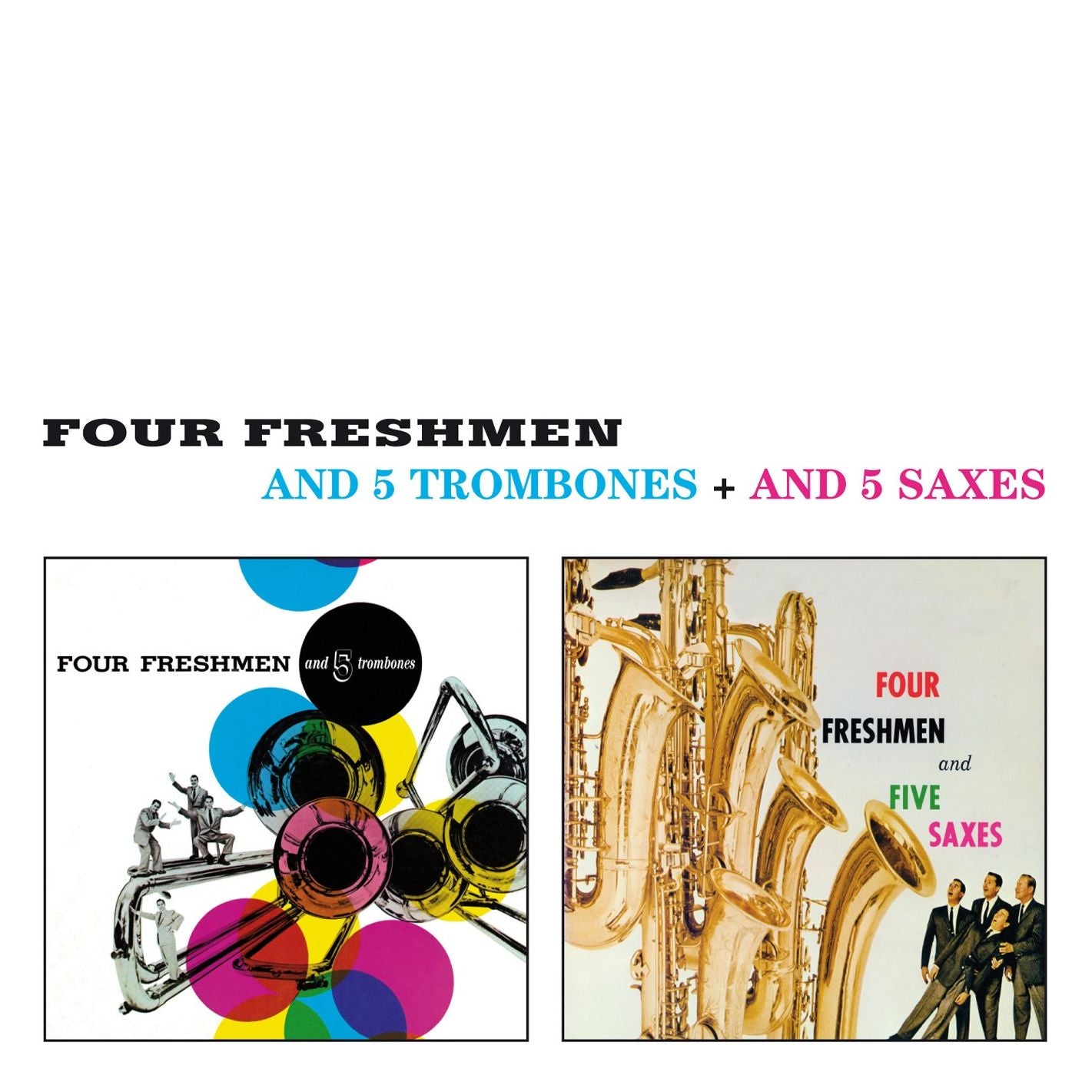 And 5 Trombones/And 5 Saxes [Bonus Tracks]